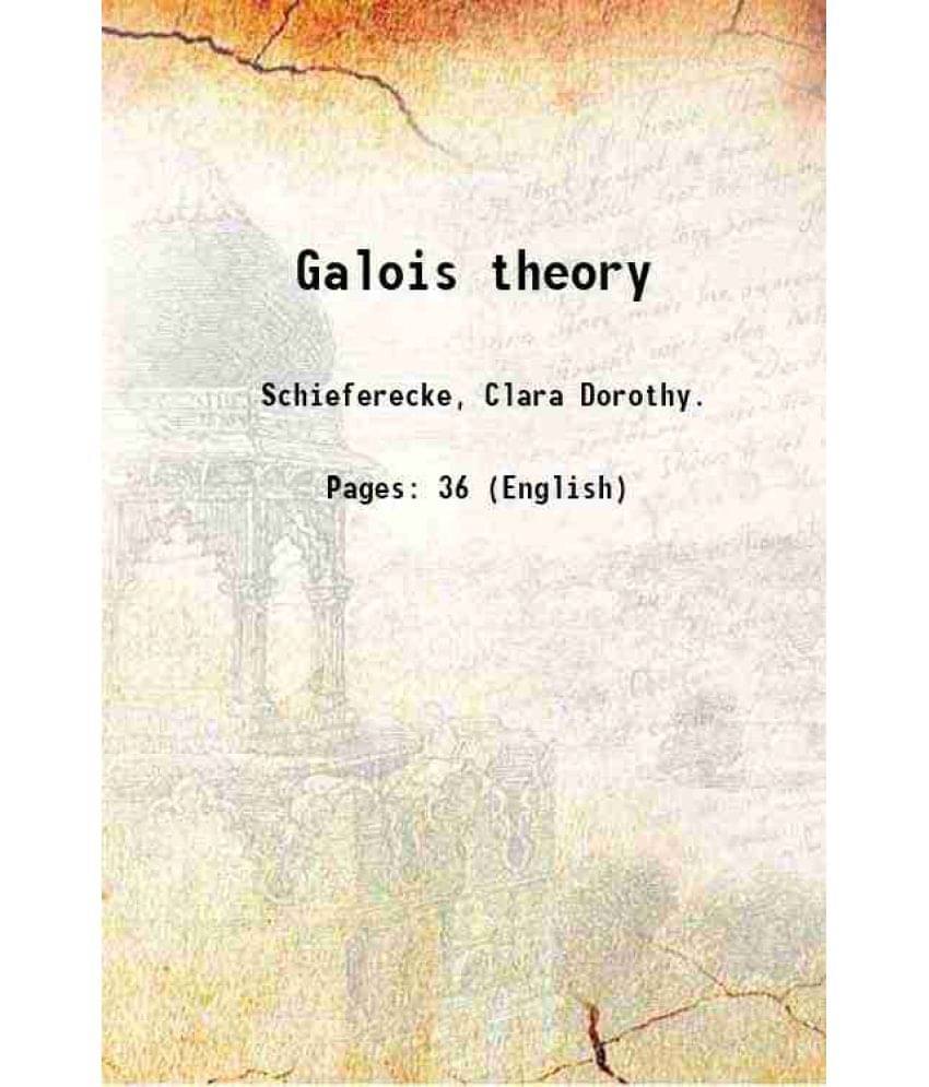 Galois Theory 1966 Galois Theory 1966