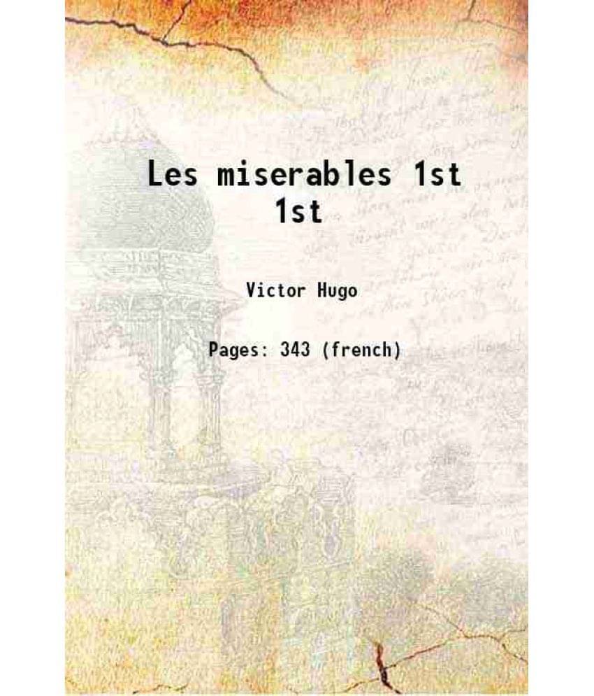 Les Miserables Volume 1St 1862 Les Miserables Volume 1St 1862
