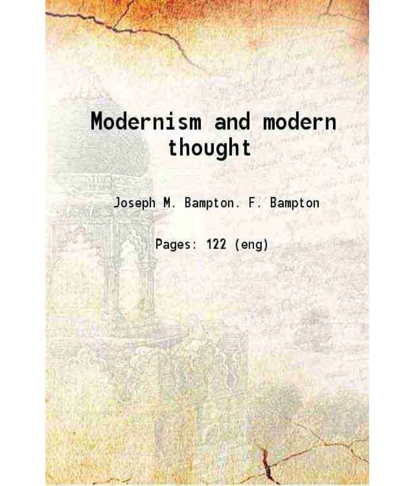 Modernism And Modern Thought 1913 Modernism And Modern Thought 1913