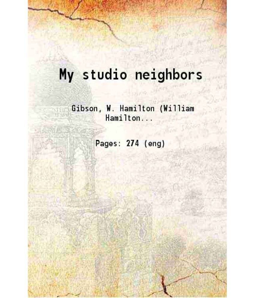     			My Studio Neighbors 1904