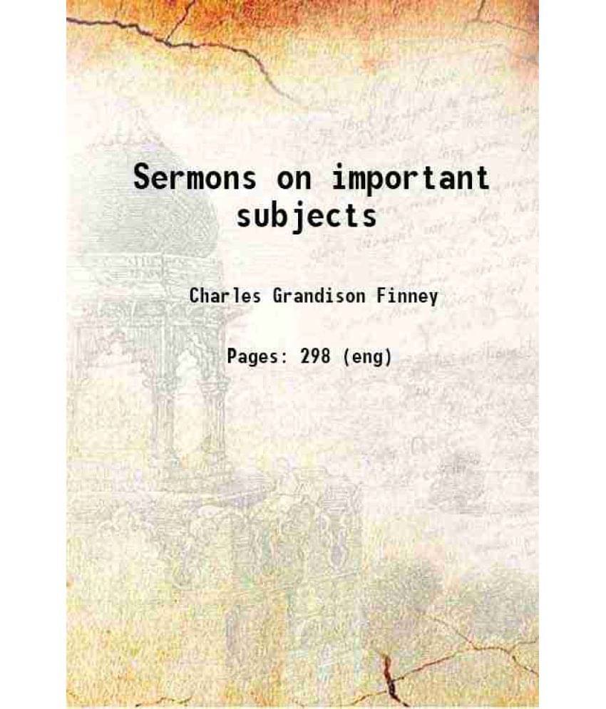 Sermons On Important Subjects 1836 Sermons On Important Subjects 1836