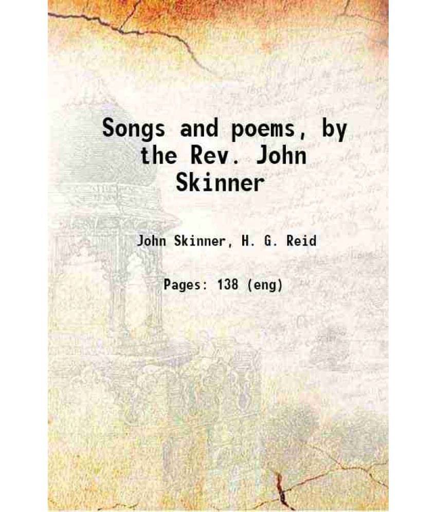 Songs And Poems, By The Rev. John Skinner 1859 Songs And Poems, By The Rev. John Skinner 1859