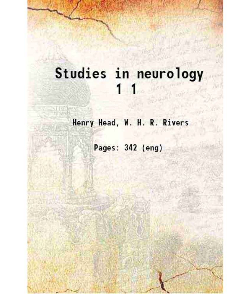 Studies In Neurology Volume 1 1920 Studies In Neurology Volume 1 1920