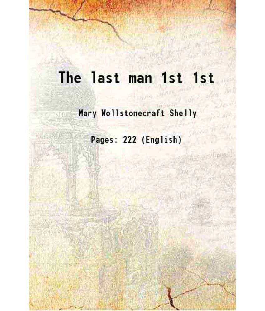 The Last Man Volume 1St 1833 The Last Man Volume 1St 1833