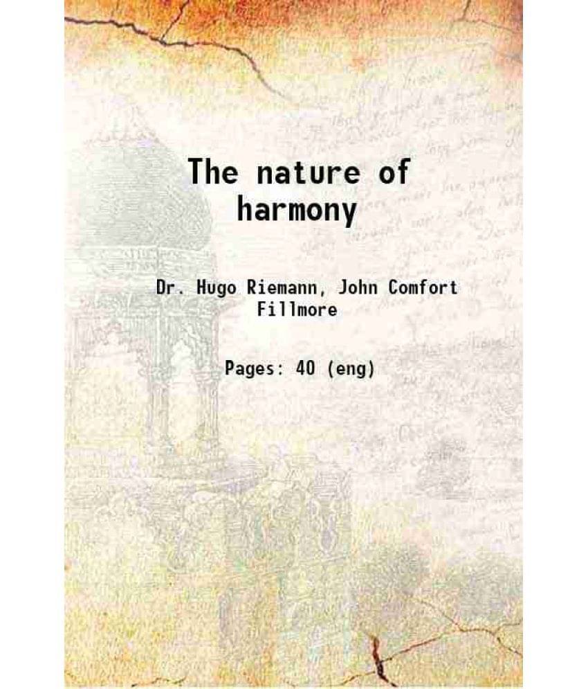 The Nature Of Harmony 1886 The Nature Of Harmony 1886