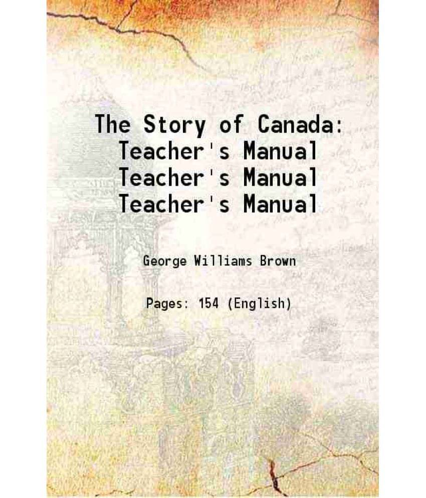     			The Story Of Canada: Teacher'S Manual Volume Teachervolume S Manual 1950