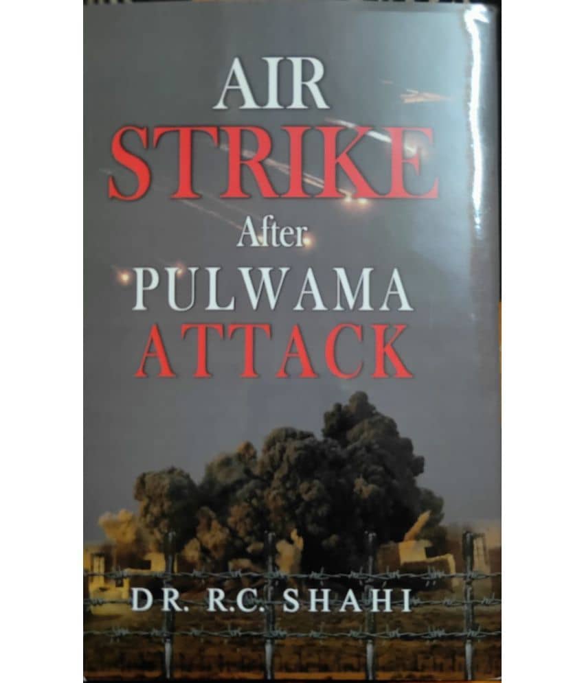 AIR STRIKE AFTER  PULWAMA ATTACK