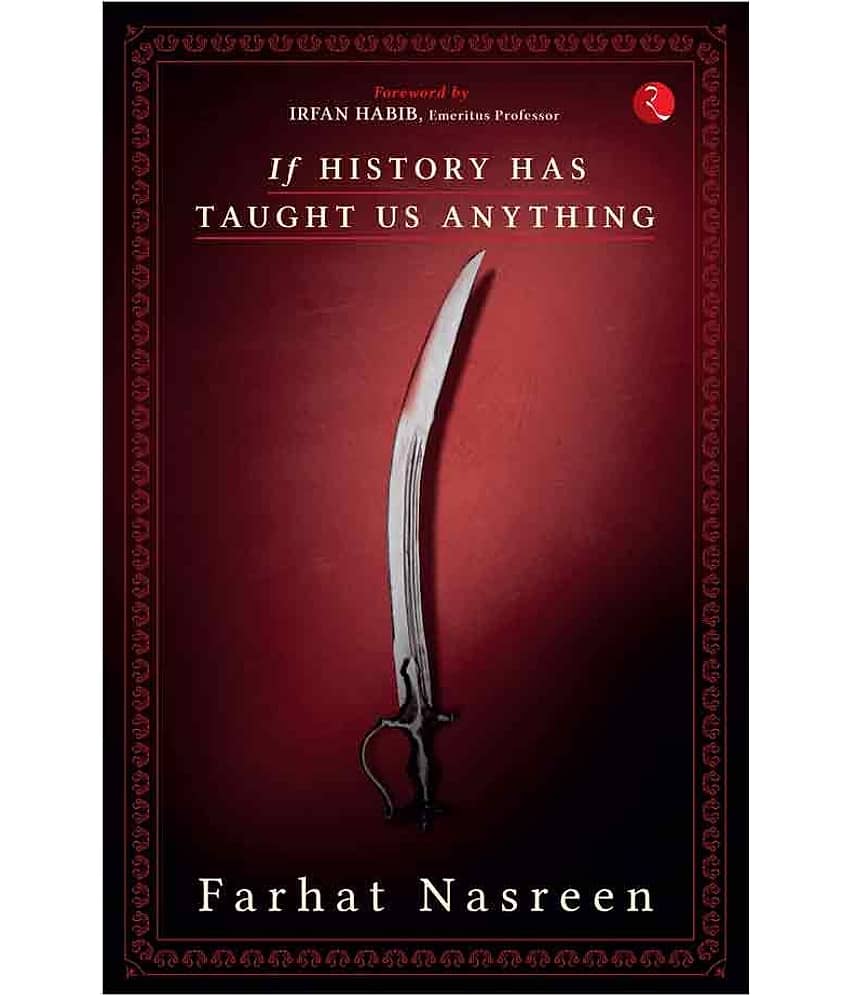 If History Has Taught Us Anything by Farhat Nasreen - Stationery | Buy online on ZillyBuy