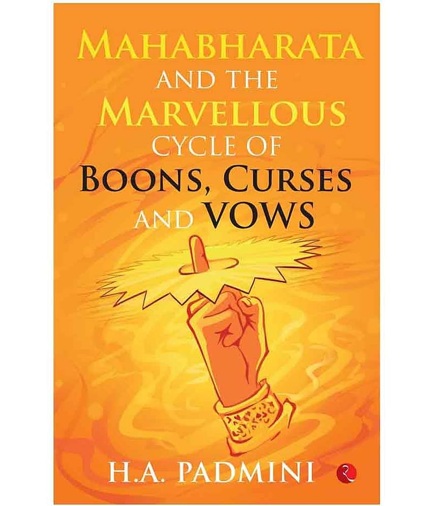 Mahabharata and the Marvellous Cycle of Boons, Curses and Vows by H.A. Padmini - Stationery | Buy online on ZillyBuy