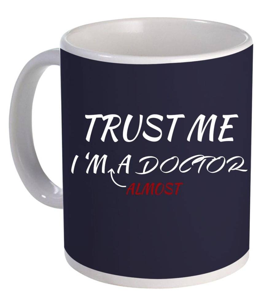 COLOR YARD trust me I am almost Ceramic Coffee Mug 320 mL ( Pack of 1 )     			COLOR YARD trust me I am almost Ceramic Coffee Mug 320 mL ( Pack of 1 )