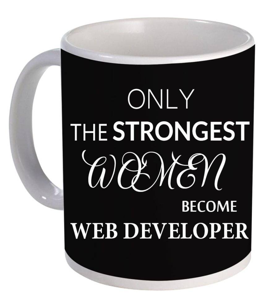     			COLOR YARD strongest women Ceramic Coffee Mug 320 mL ( Pack of 1 )