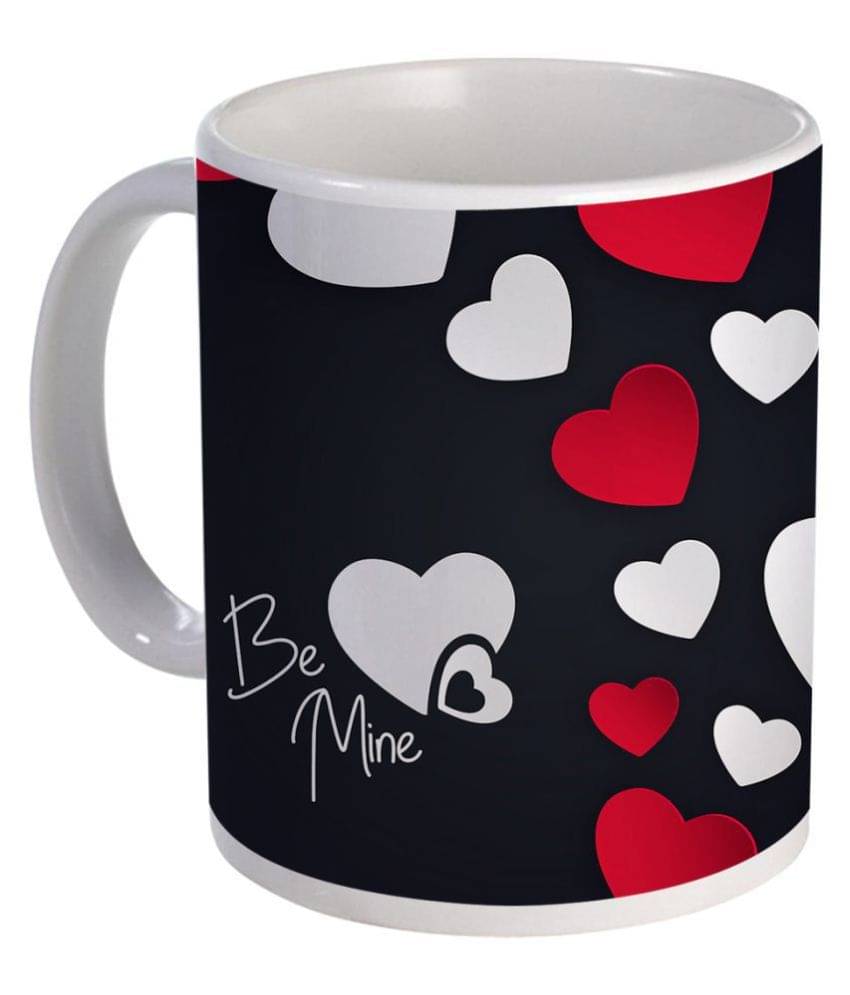 COLOR YARD Be mine happy valentine day gift printed Ceramic Coffee Mug 1 Pcs 325 mL     			COLOR YARD Be mine happy valentine day gift printed Ceramic Coffee Mug 1 Pcs 325 mL