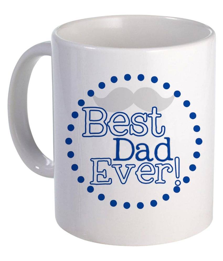     			COLOR YARD best dad ever Ceramic Coffee Mug 320 mL ( Pack of 1 )