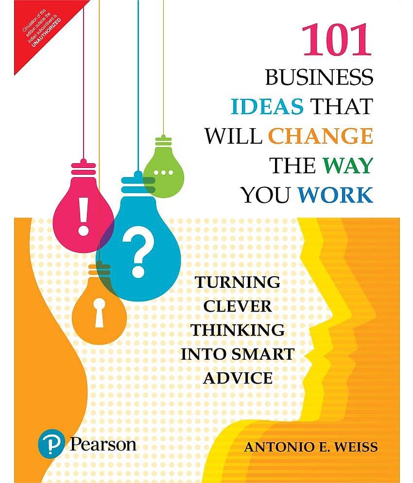 101 Business Ideas That Will Change the Way You Work : Turning Clever Thinking into Smart Advice by Antonio E. Weiss - Stationery | Buy online on ZillyBuy