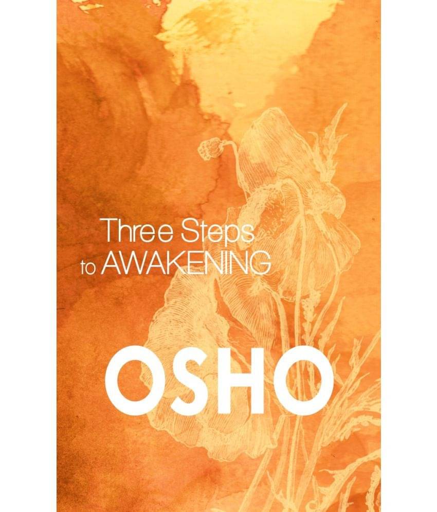     			Three Steps to Awakening by Osho