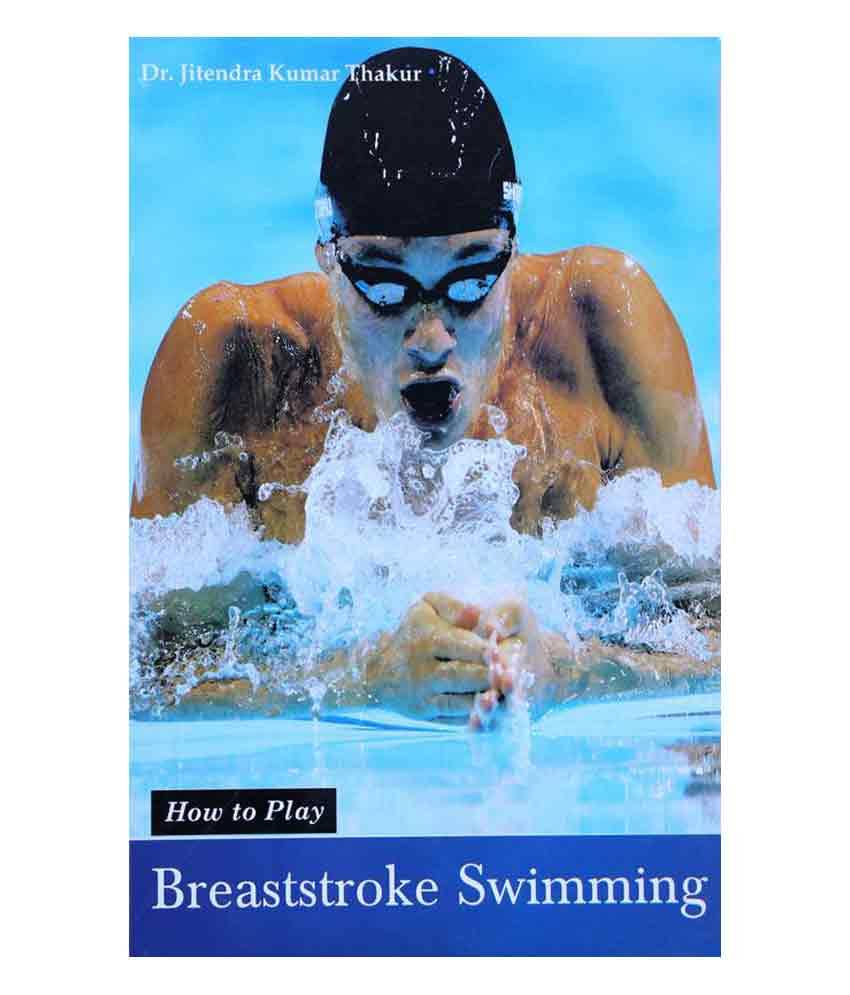     			How to Play Series - Breaststroke Swimming Book