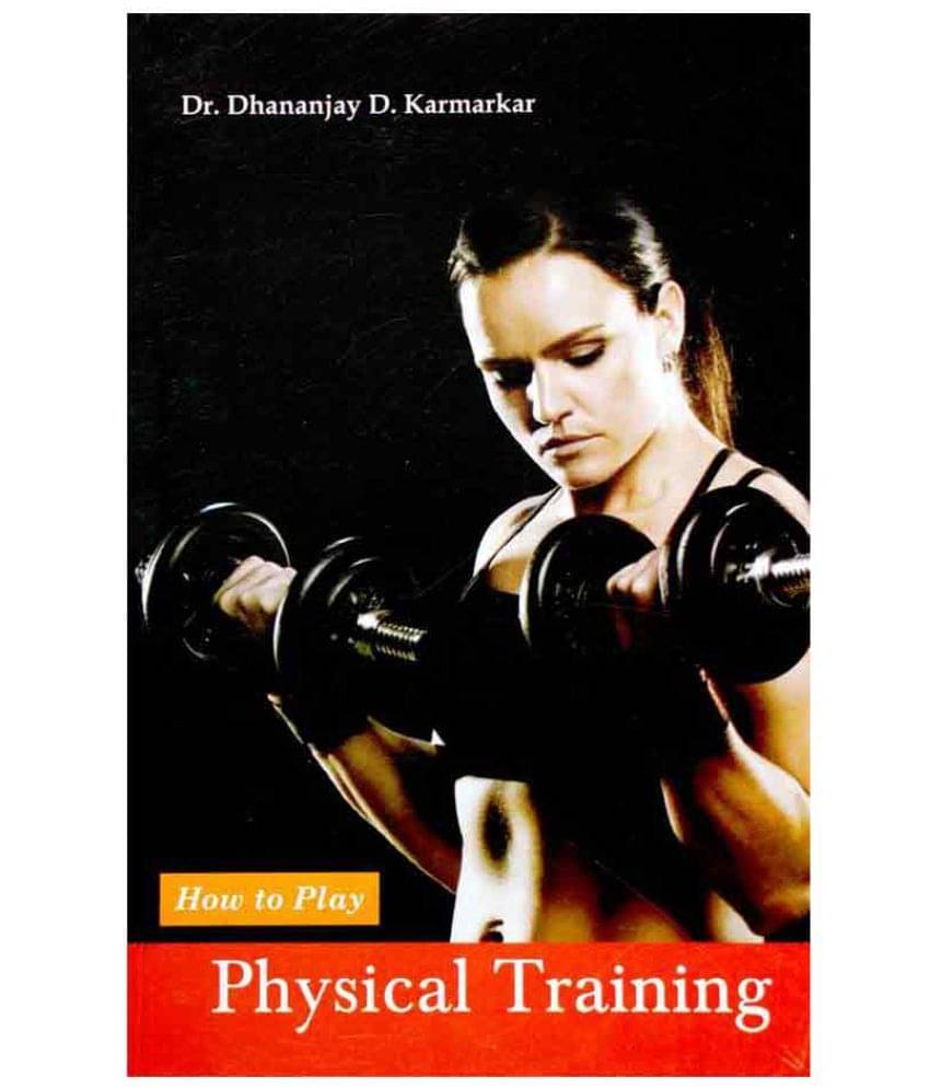How to Play Series - Physical Training Book How to Play Series - Physical Training Book