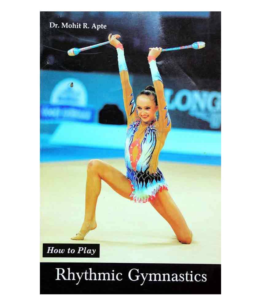 How to Play Series - Rhythmic Gymnastics Book How to Play Series - Rhythmic Gymnastics Book