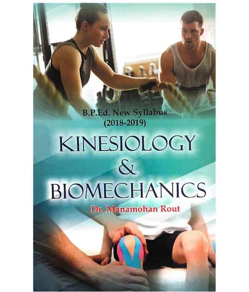 Kinesiology and Biomechanics (B.P.Ed. New Syllabus) - Stationery | Buy online on ZillyBuy