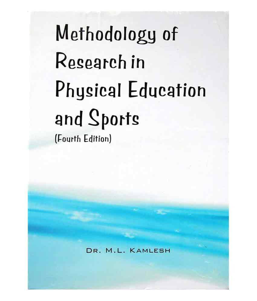     			Methodology of Research in Physical Education and Sports (Fourth Edition)