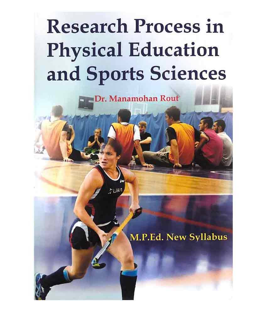     			Research Process in Physical Education and Sports Sciences (M.P.Ed. New Syllabus)