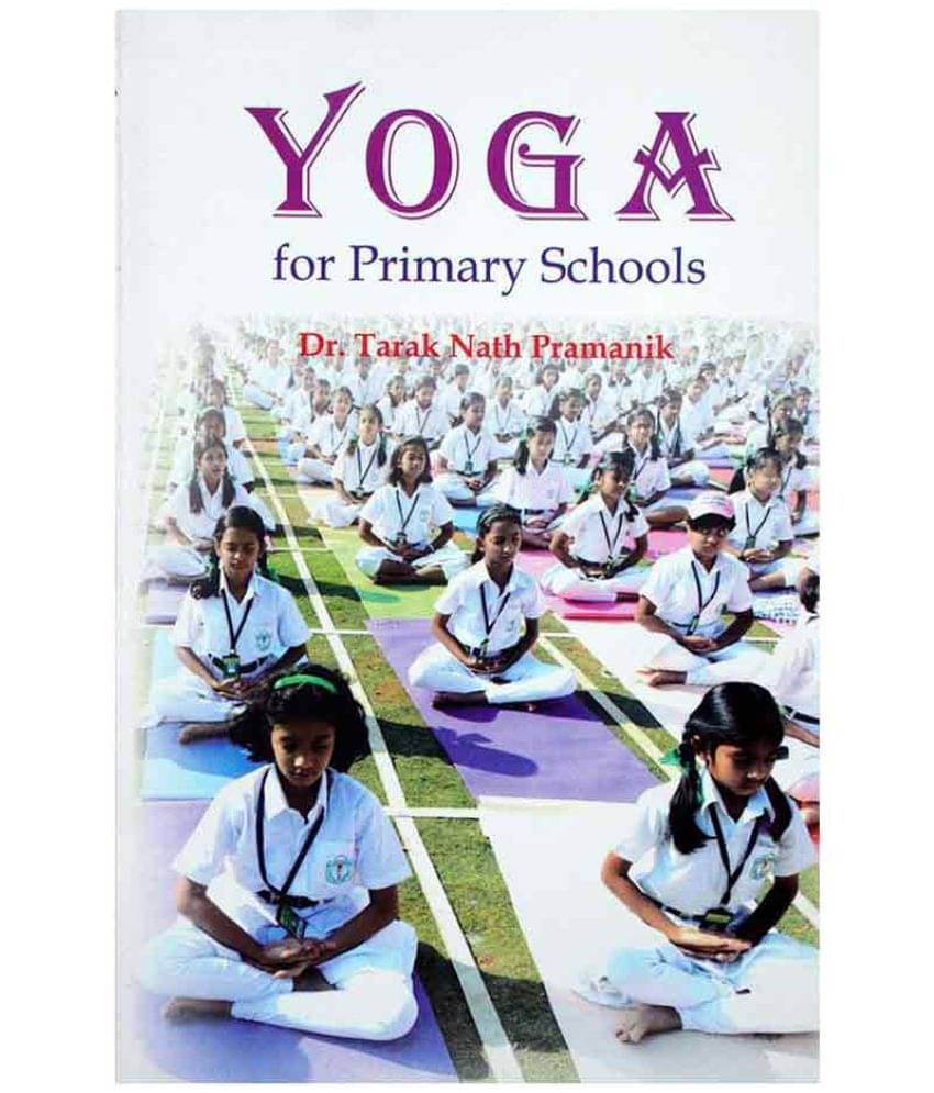     			Yoga for Primary Schools - A Yoga book for school students