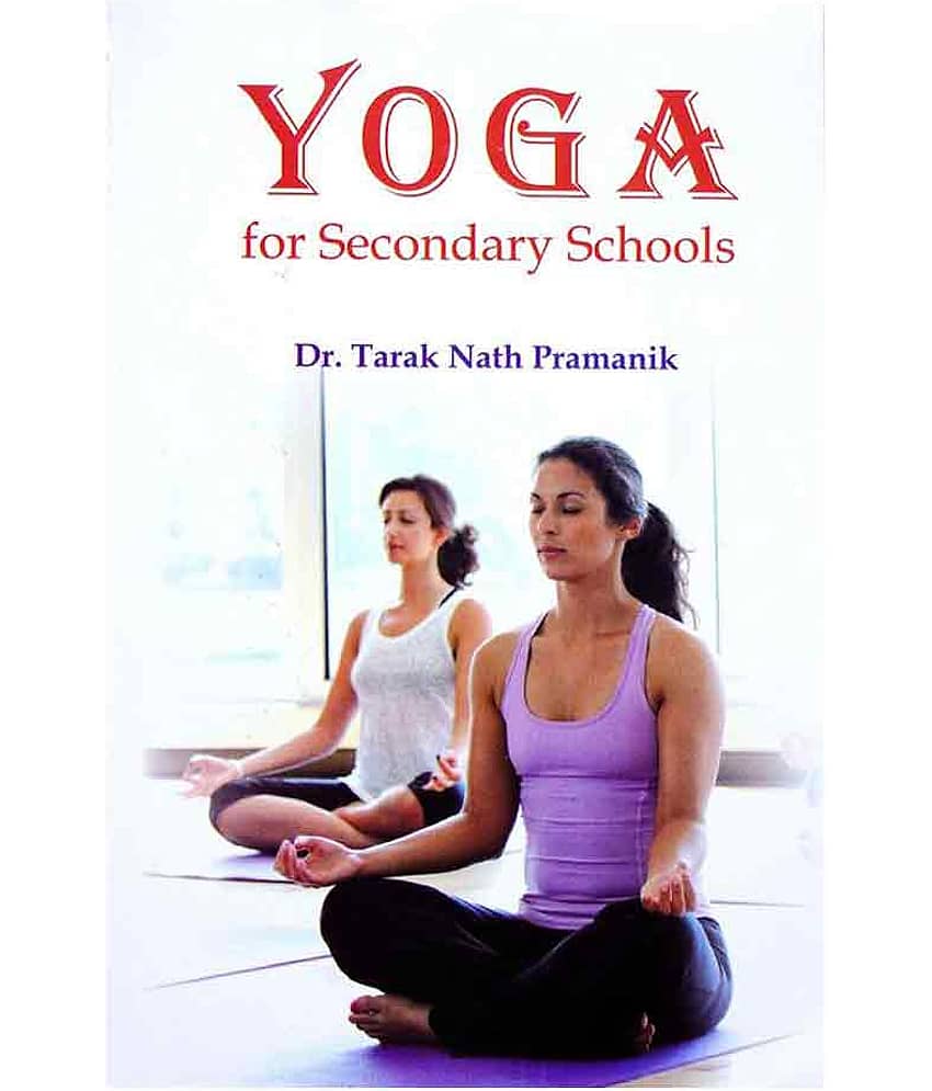 Yoga for Secondary Schools - A Yoga book for school students - Stationery | Buy online on ZillyBuy