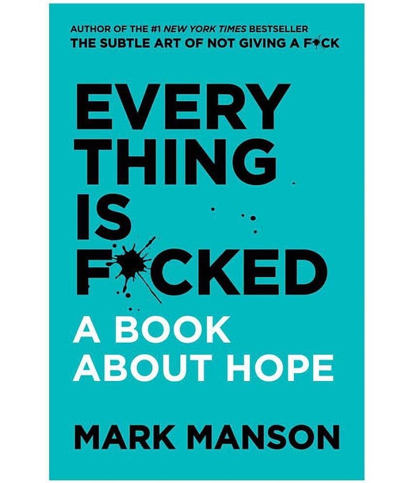 Everything Is F*cked : A Book About Hope by Mark Manson - Stationery | Buy online on ZillyBuy