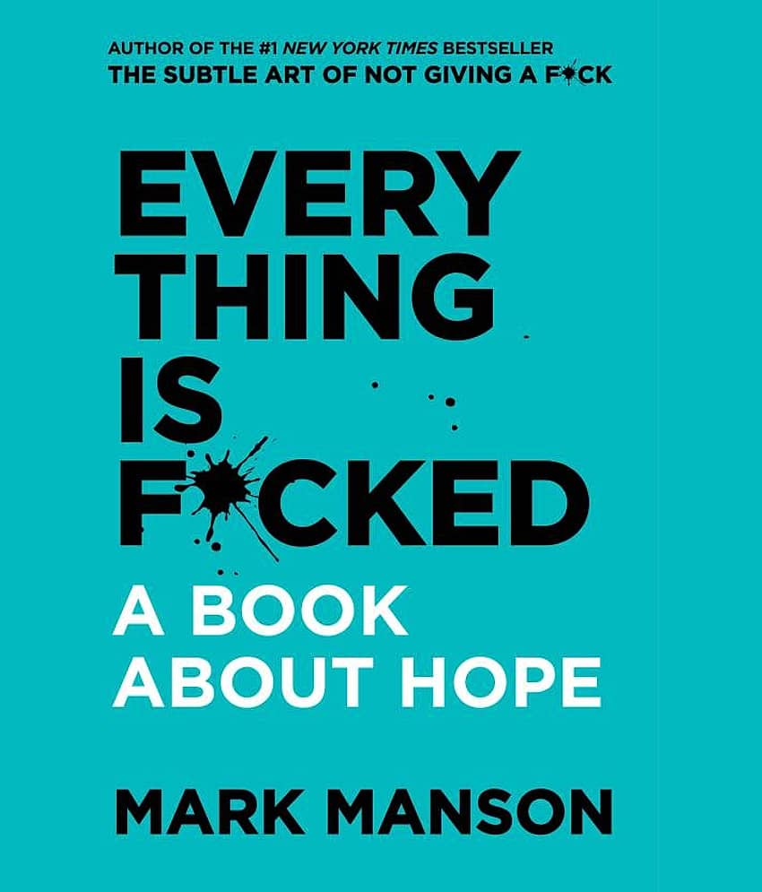 Everything is F*cked : A Book About Hope by Mark Manson - Stationery | Buy online on ZillyBuy