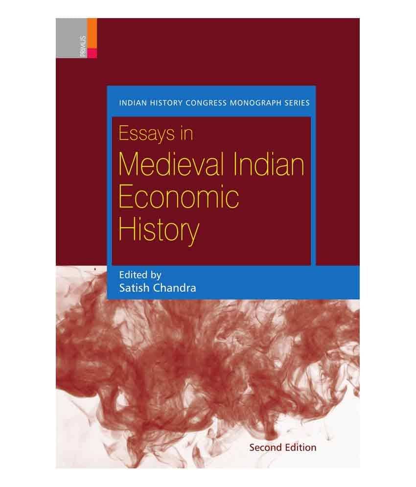 Essays In Medieval Indian Economic History (Sb) Essays In Medieval Indian Economic History (Sb)