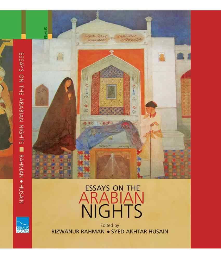 Essays On The Arabian Nights Essays On The Arabian Nights
