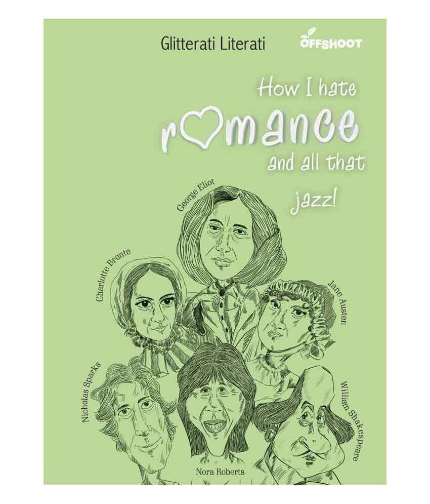     			How I Hate Romance And All That Jazz
