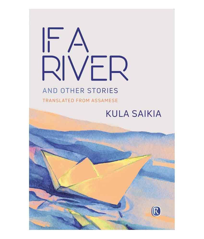     			If A River And Other Stories - Short Stories