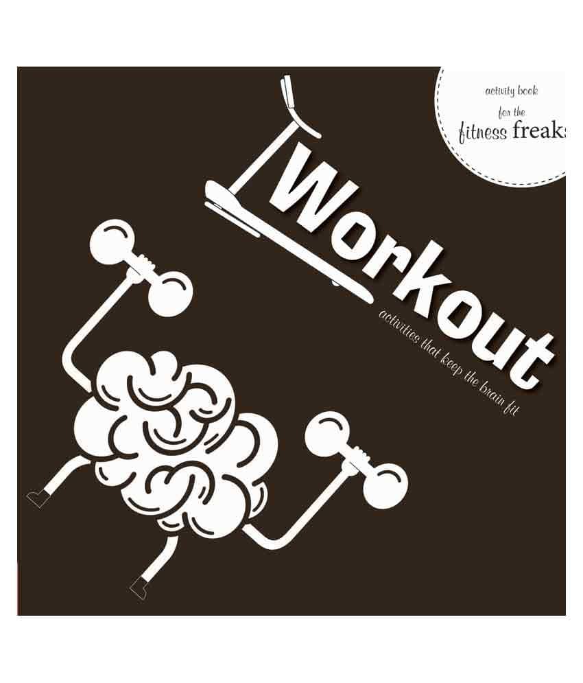 Workout - Activites That Keep The Brain Fit