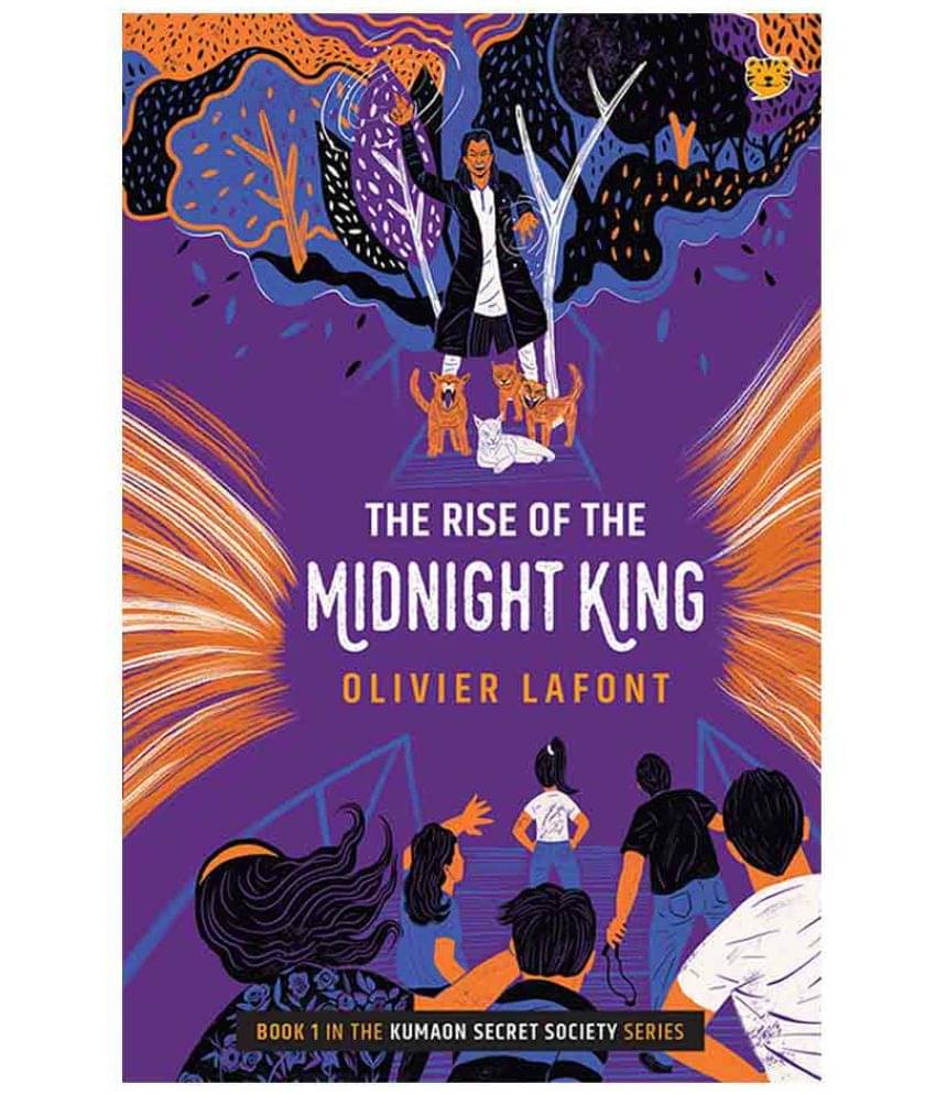 The Rise of the Midnight King: Book 1 in the Kumaon Secret Society Series The Rise of the Midnight King: Book 1 in the Kumaon Secret Society Series