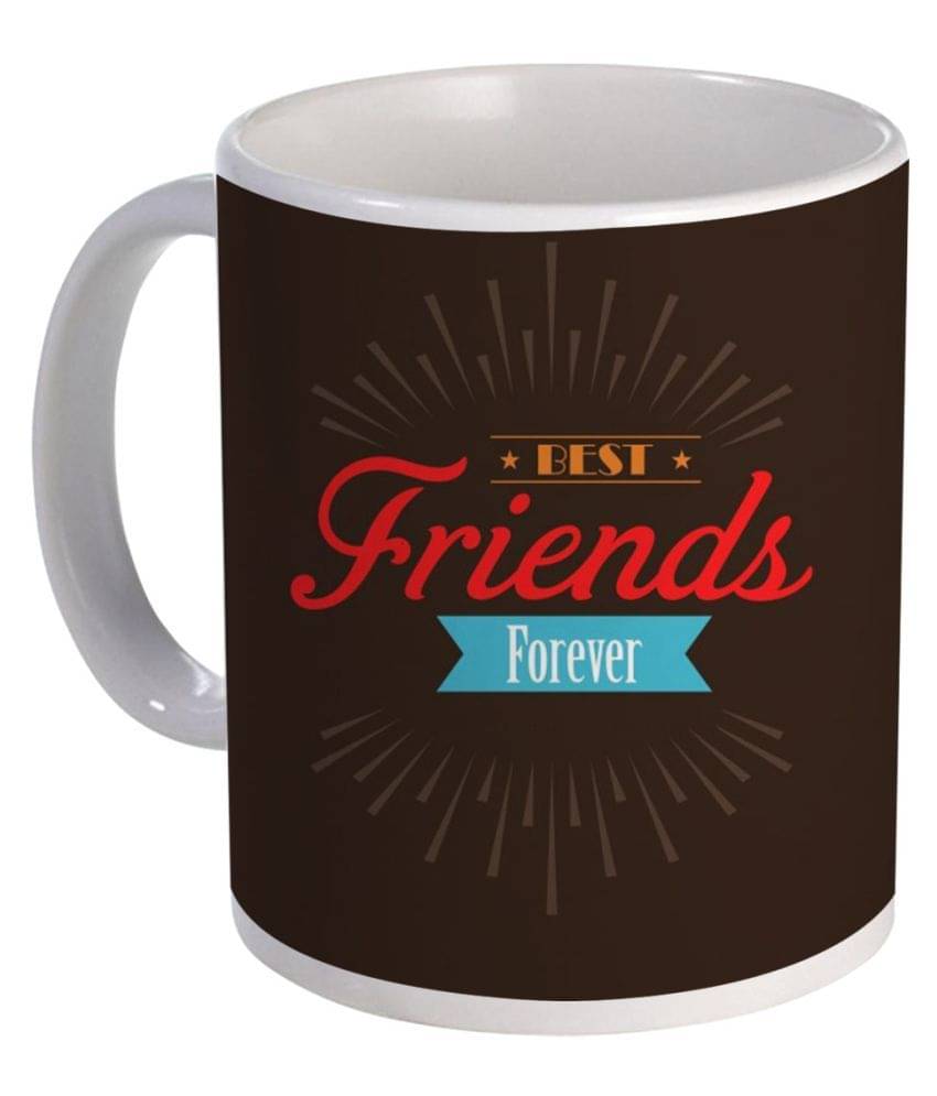     			COLOR YARD best happy-friendship-day best friends forver on Ceramic Coffee Mug 1 Pcs 325 mL