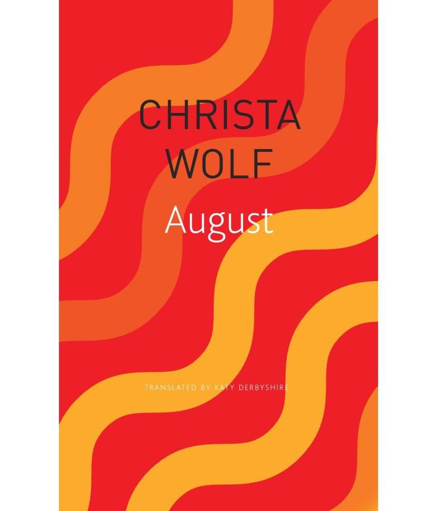     			August (Seagull German Library) by Christa Wolf