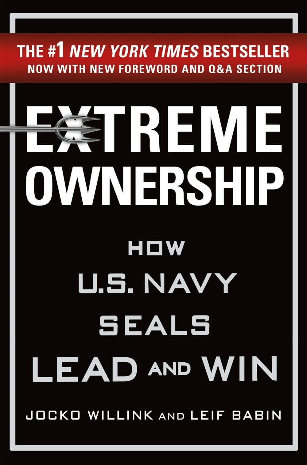 Extreme Ownership : How U.S. Navy SEALs Lead and Win (New Edition) by Jocko Willink     			Extreme Ownership : How U.S. Navy SEALs Lead and Win (New Edition) by Jocko Willink