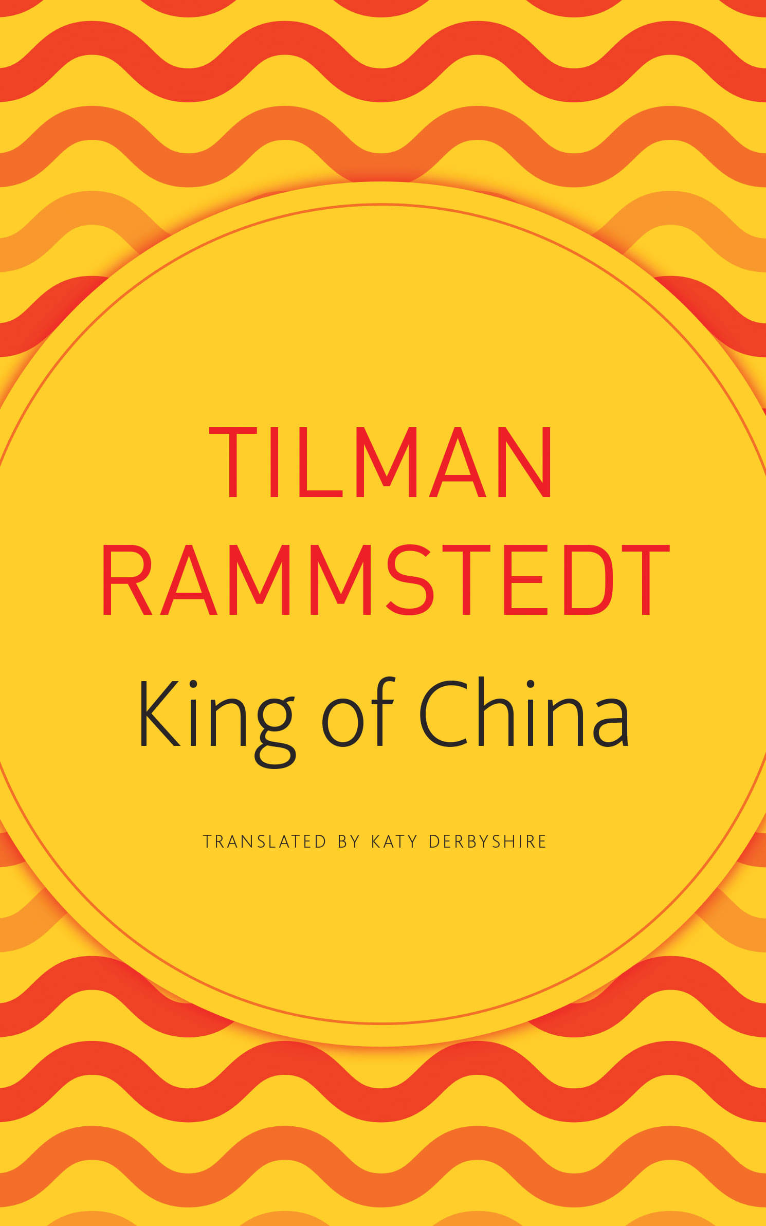     			The King of China (Seagull German Library) by Tilman Rammstedt