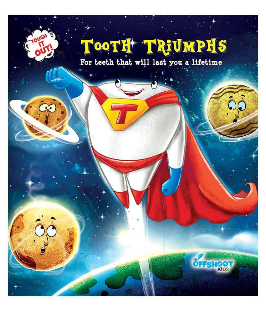     			Tooth Triumphs : For teeth that will last you a lifetime