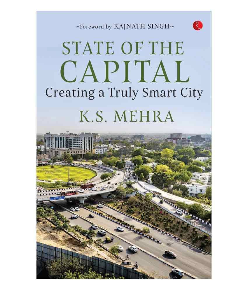 State Of The Capital: Creating A Truly Smart City State Of The Capital: Creating A Truly Smart City