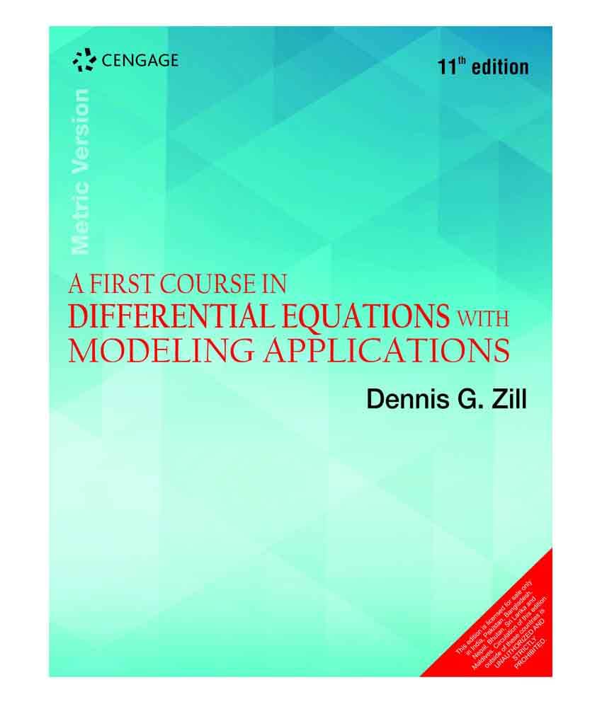 A First Course in Differential Equations with Modeling Applications, 11E A First Course in Differential Equations with Modeling Applications, 11E