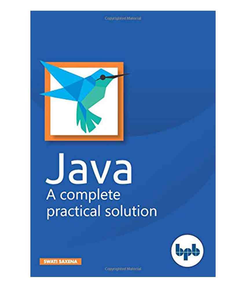 Java-A Complete Practical Solution Java-A Complete Practical Solution