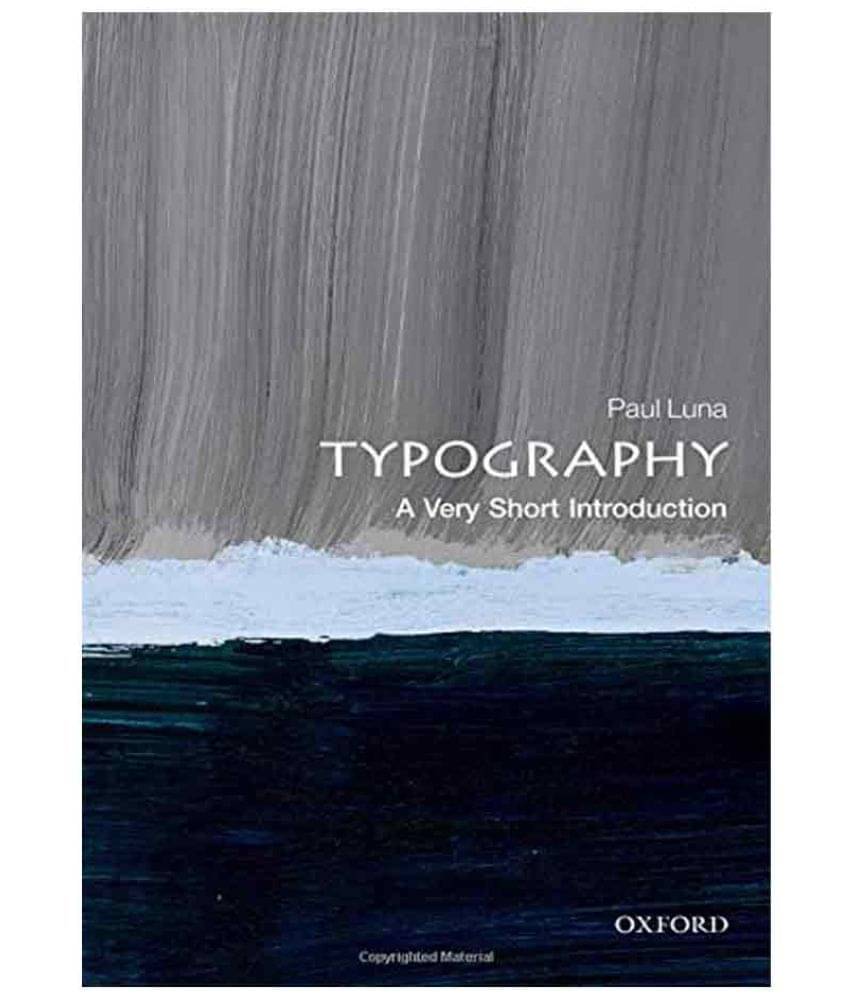 Typography A Very Short Introduction Typography A Very Short Introduction