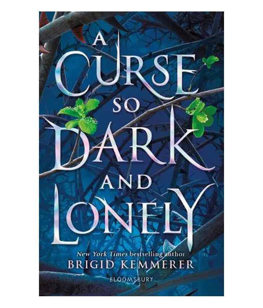 A Curse So Dark And Lonely     			A Curse So Dark And Lonely