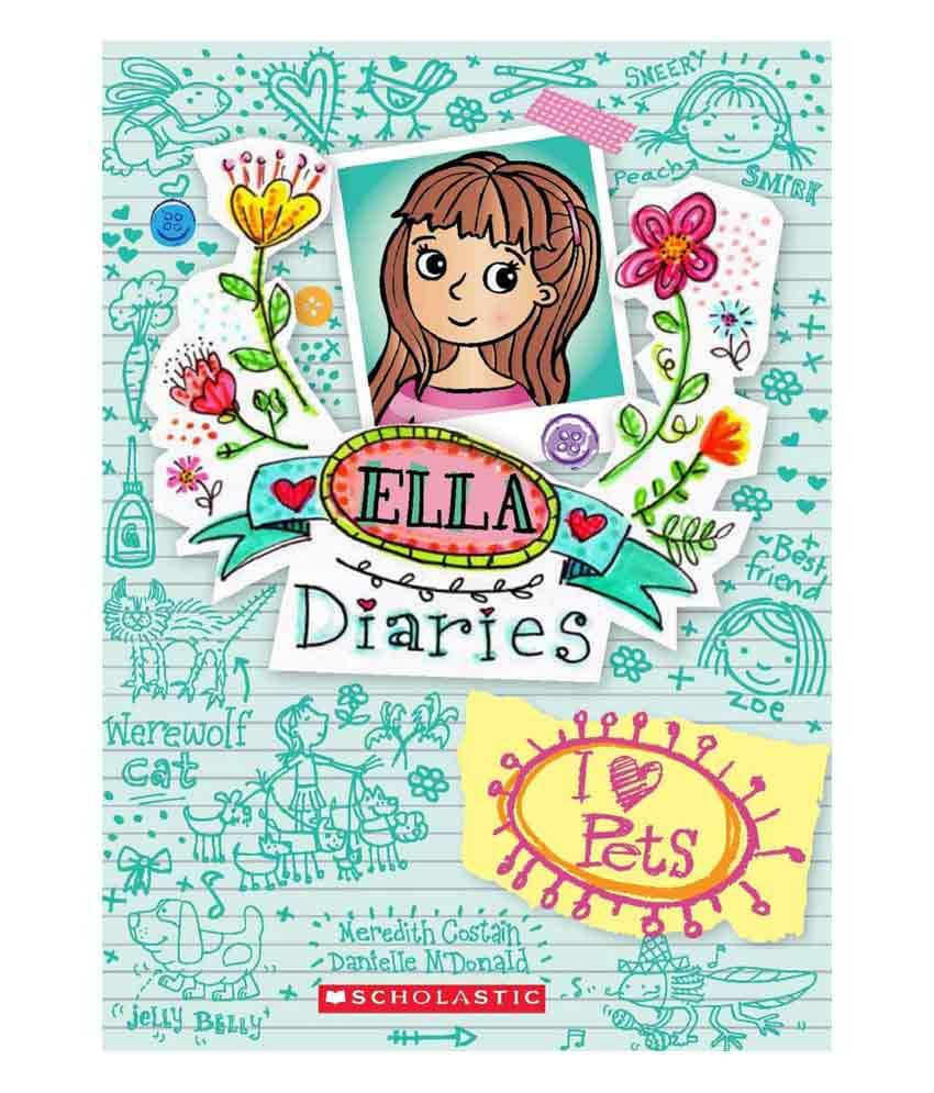 Ella Diaries #3: I Heart Pets Ella Diaries #3: I Heart Pets