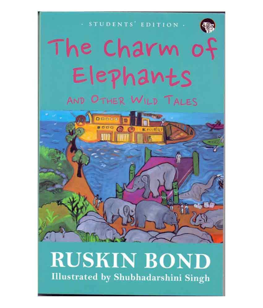     			The Charm Of Elephants And Other Wild Tales
