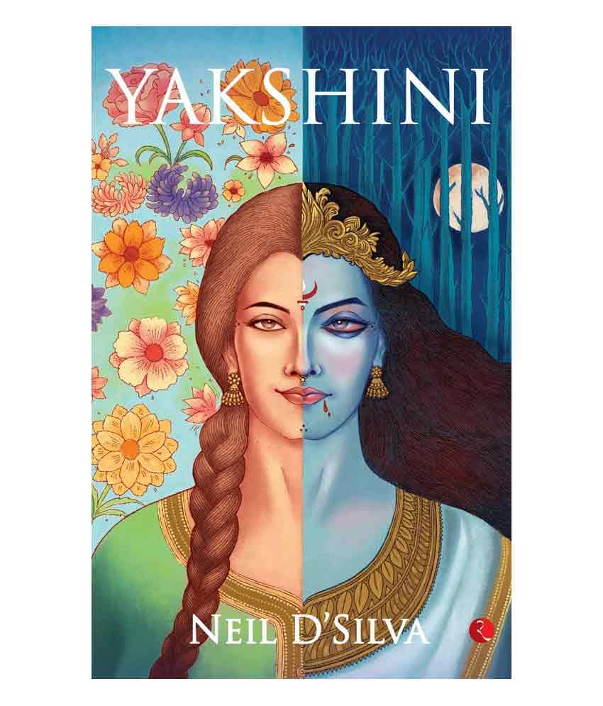 Yakshini by Neil D'Silva