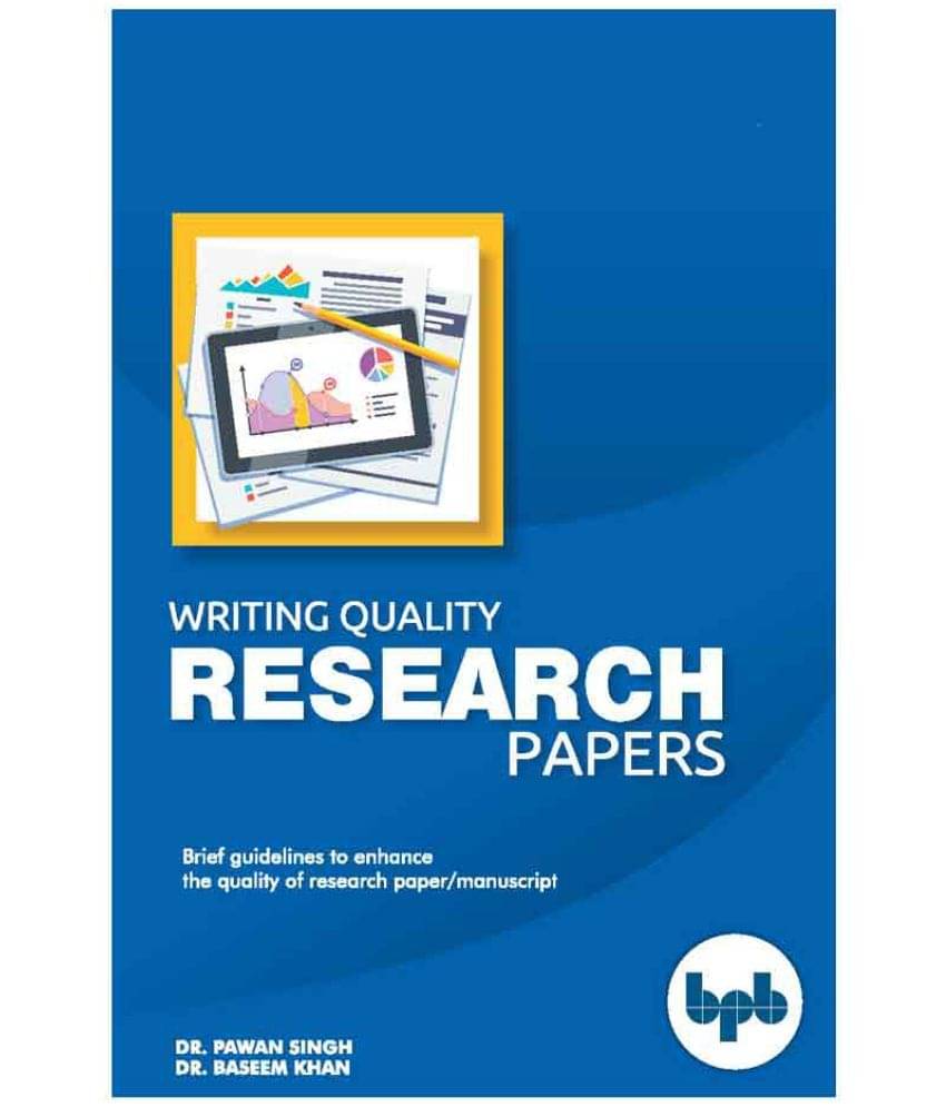     			Writing Quality Research Papers