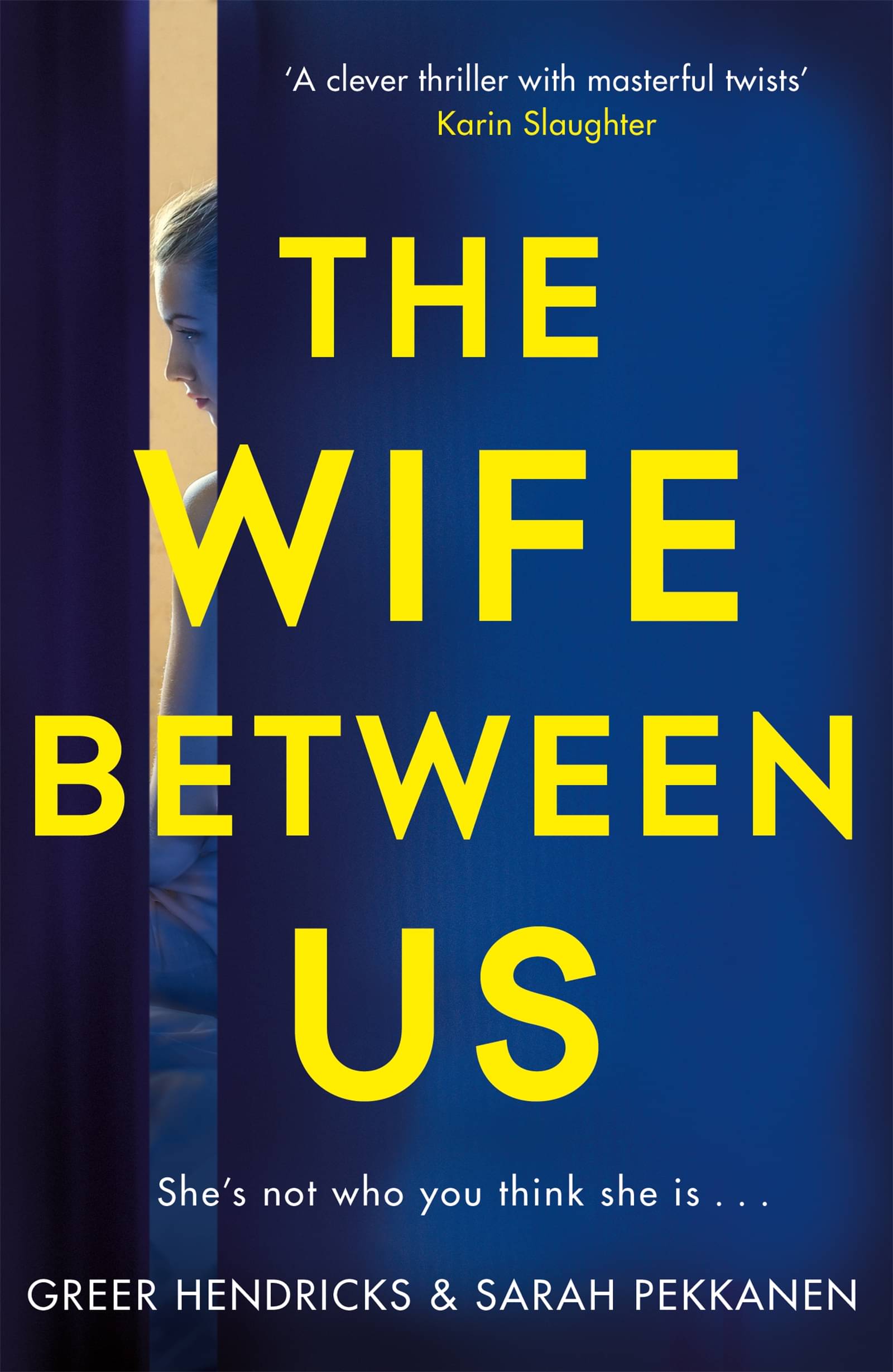 The Wife Between Us: A Richard and Judy Book Club Pick 2018     			The Wife Between Us: A Richard and Judy Book Club Pick 2018